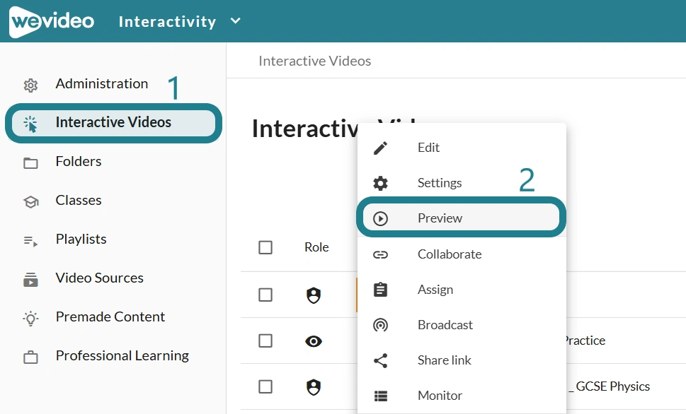 The Interactivity space with the Interactive Videos tab highlighted as the first step, and the Preview button of the interactive video highlighted as the second step.