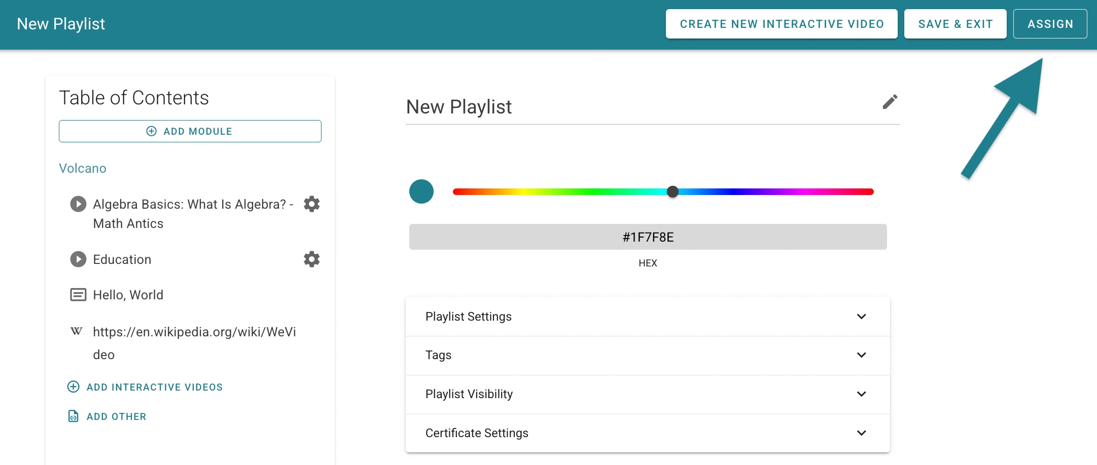 The Assign button at the top right of the playlist editor is highlighted.