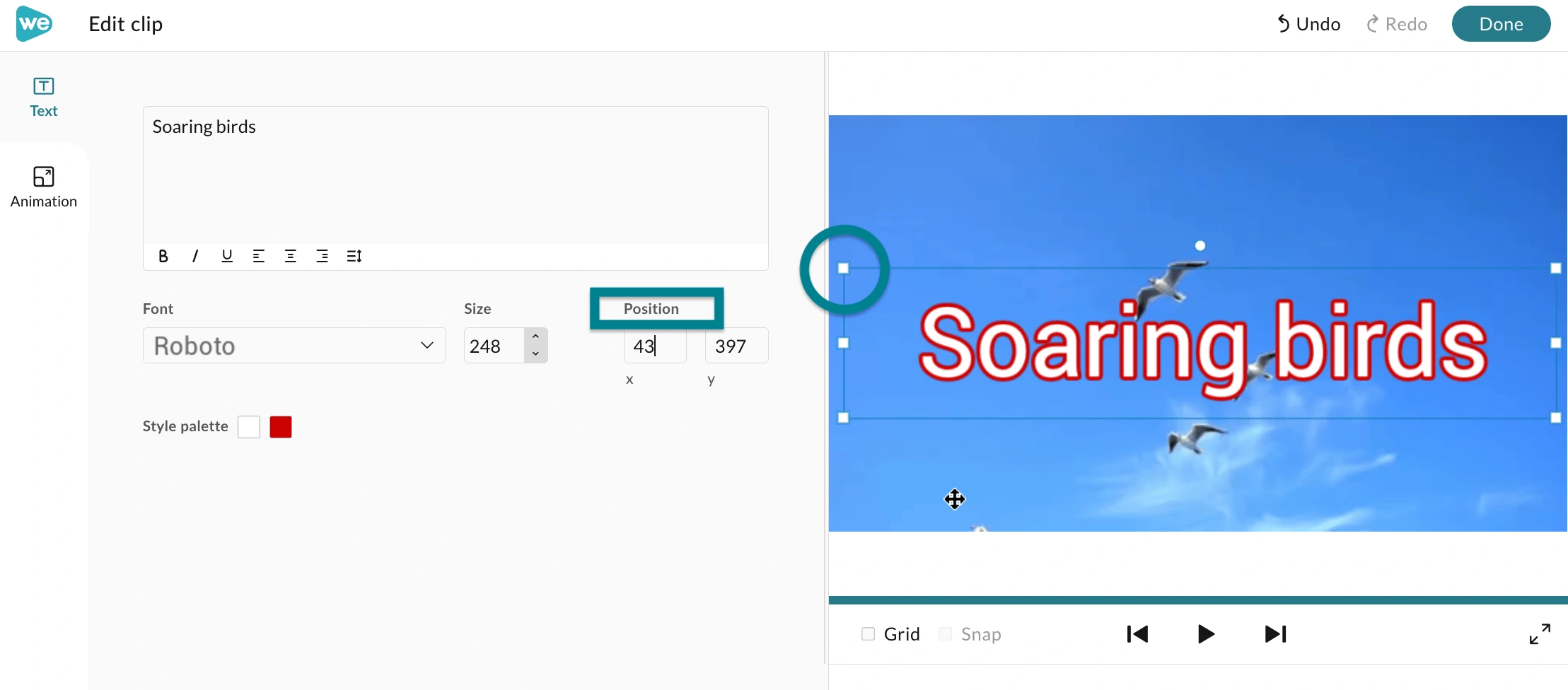 Drag the corner or the edges of the text box to adjust the text size and placement.