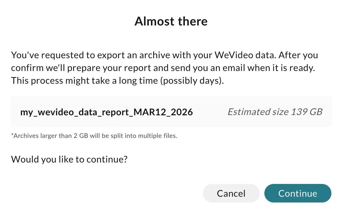 The confirmation window with the continue button for users to confirm creating the data archive.