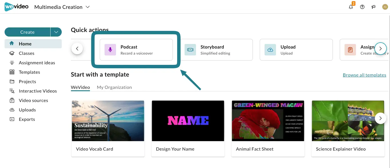The podcast option in the quick actions menu on the Multimedia Creation home page