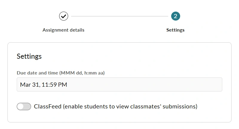 Set a due date for the assignment