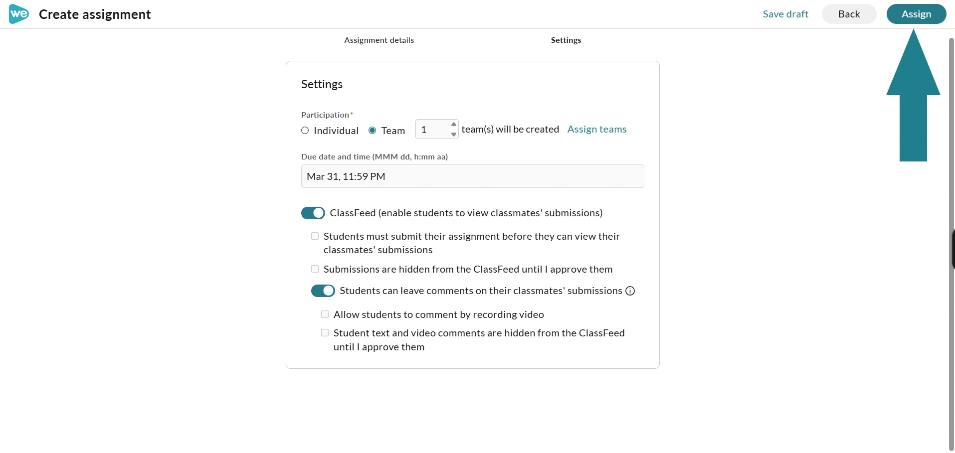 The assign button at the top right of the create assignment page.