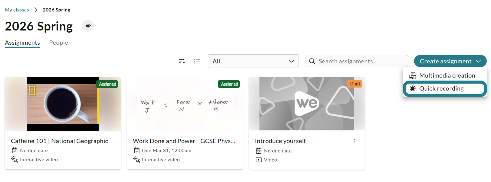 The Create assignment button with the Quick Recording option