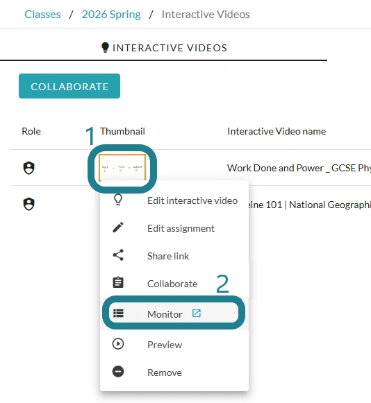 Select the monitor option from the interactive video's actions menu.