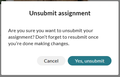 The confirmation window for un-submitting the assignment