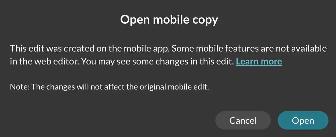 A notification to inform you that some mobile features are not available in the web editor.