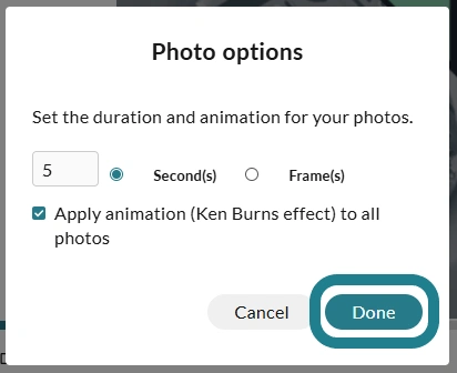 Click Done to save the animation