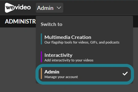 The admin option from the dropdown menu in WeVideo