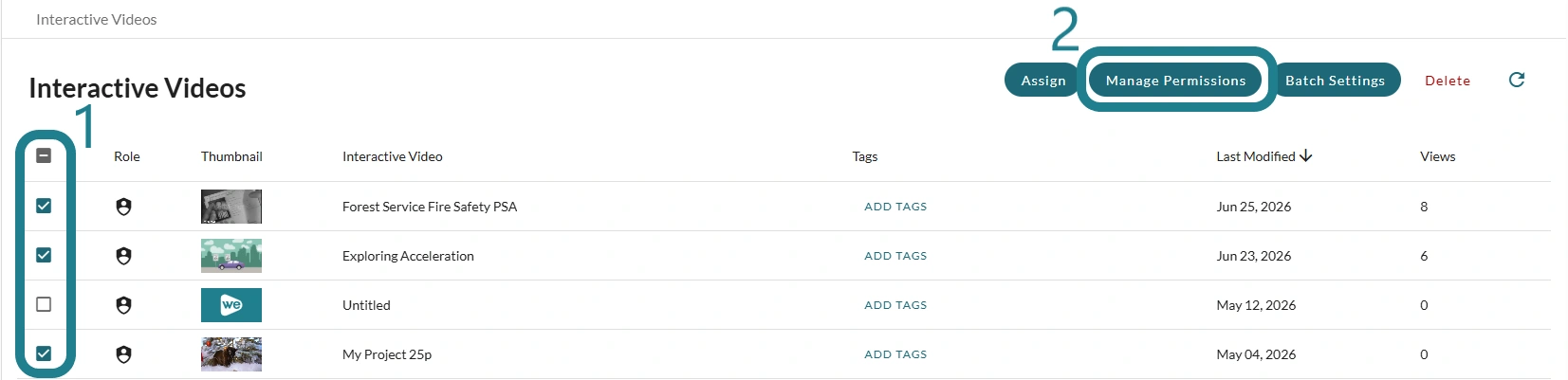 Select the interactive videos and click the Manage Permissions button.