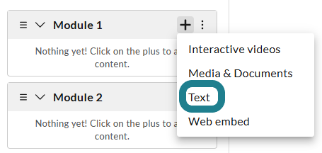 Click the plus button on the module to add items to it.