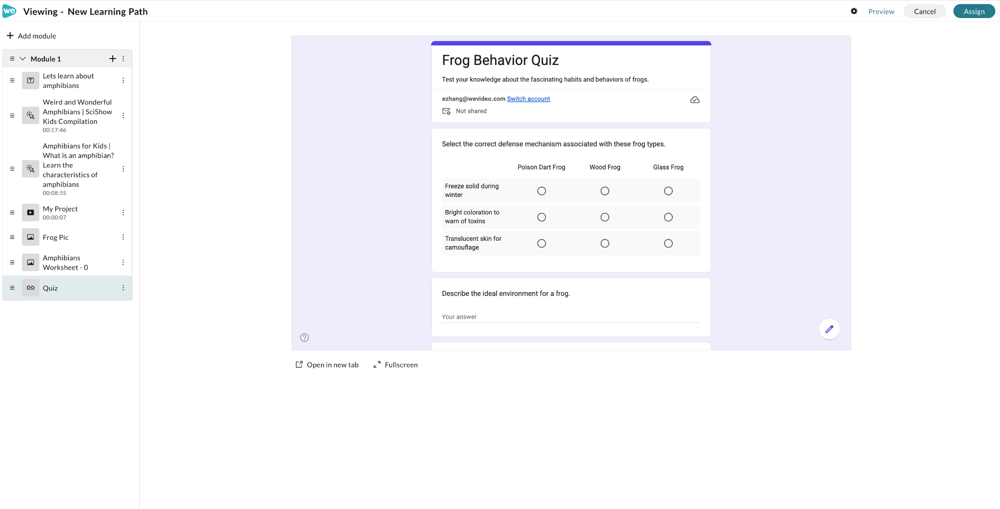 Google Forms can also be embedded in the learning path.