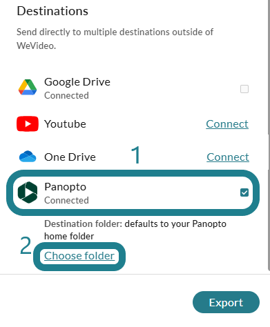 Select the Panopto as the export destination