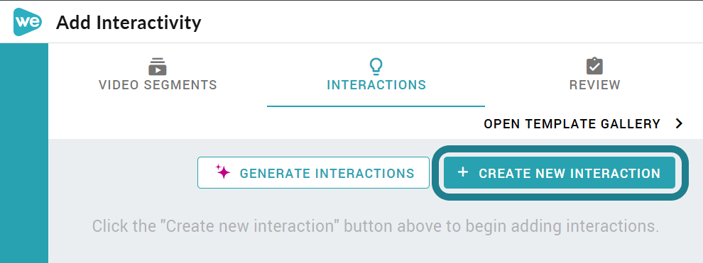 Click the Create New Interaction button to add a new interaction to the editor.