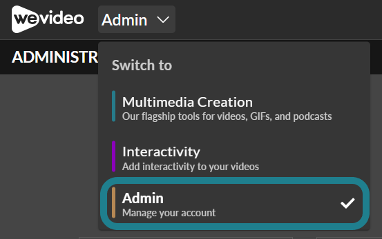 The admin option to switch to the admin space in WeVideo