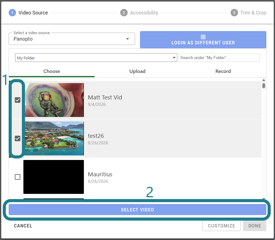 Select the video from Panopto and click the Select Video button to import them.
