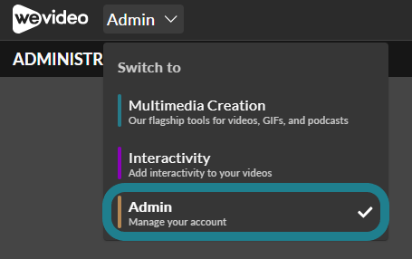 Switch to the Admin space in WeVideo