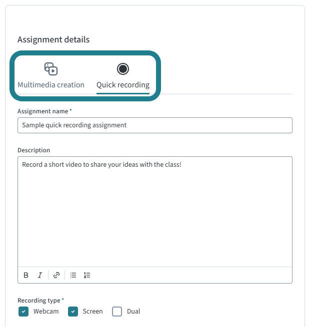 Select the Multimedia Creation or the Quick Recording option.