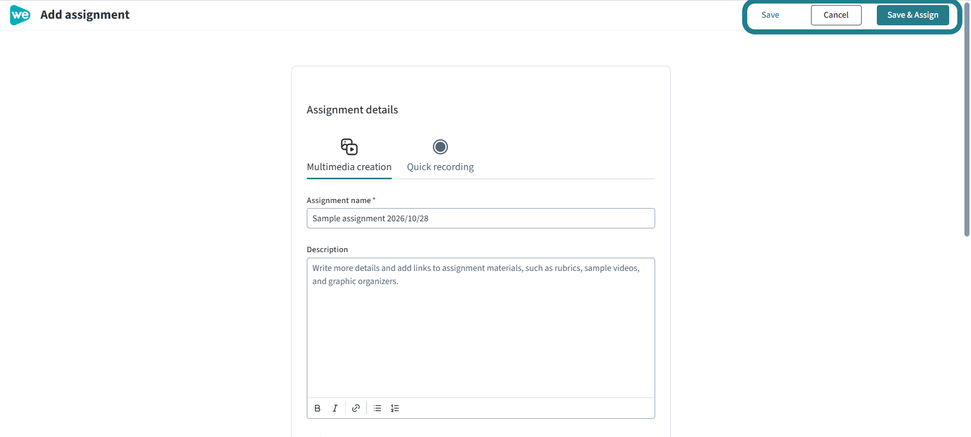 Select to save, cancel, or save and assign the assignment.